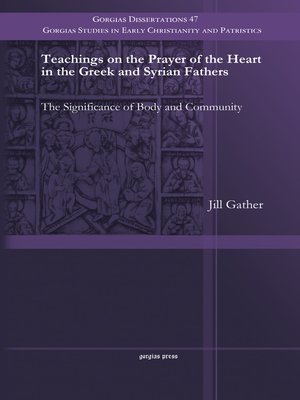 cover image of Teachings on the Prayer of the Heart in the Greek and Syrian Fathers